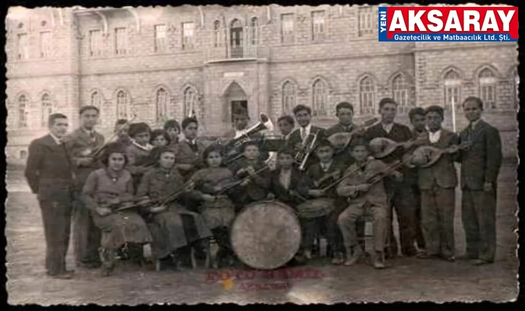 1937’de Aksaray Lisesinin okul orkestrası varmış