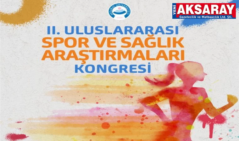 Spor ve Sağlık Araştırmaları kongresinin ikincisi yapılacak