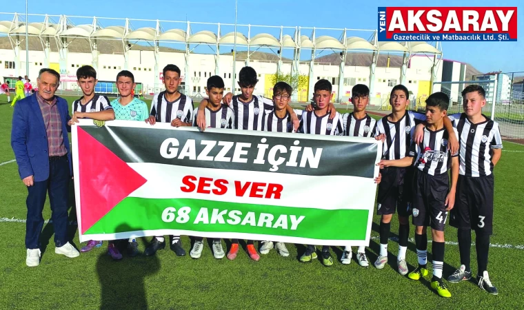 ALT YAPI TAKIMLARI GAZZE İÇİN SES VERDİ