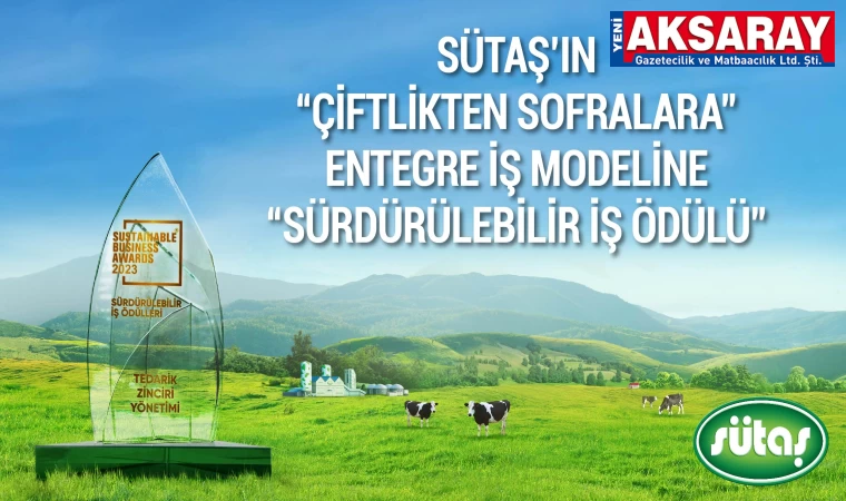 Sütaş’a Sürdürülebilir İş Ödülü