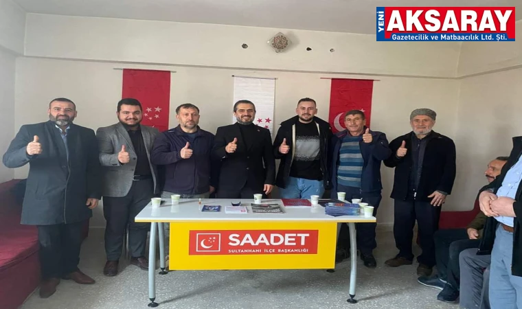 Saadet Partisi Sultanhanı adayını açıkladı