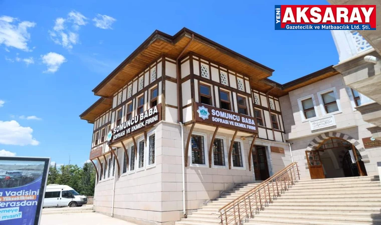 Somuncubaba sofrası yeniden hizmete açıldı