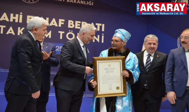 Ak­sa­ray’ın ahi­si­ne Esnaf Be­ra­tı ve­ril­di