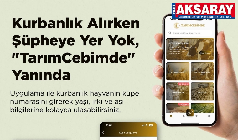 TARIM CEBİMDE UYGULAMASIYLA Kurbanlık alırken güvenli seçim