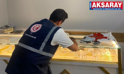 YETKİ BELGESİ VE SENTETİK TAŞ ŞARTI Aksaray’da kuyumculara sıkı denetim