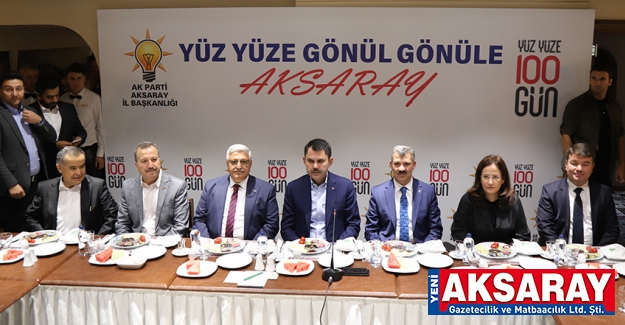 YÜZ YÜZE GÖNÜL GÖNÜLE Ak Parti olarak Aksaray’ı ayağa kaldıracağız