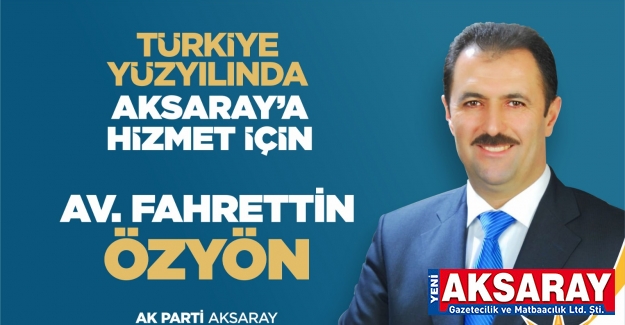 Fahrettin Özyön adayım dedi