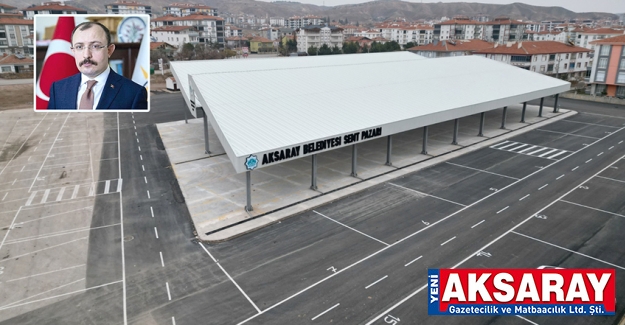Cuma Pazarını Ticaret Bakanı Mehmet Muş açacak