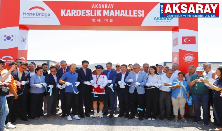 Maraş’ta Kardeşlik mahallesini açtık