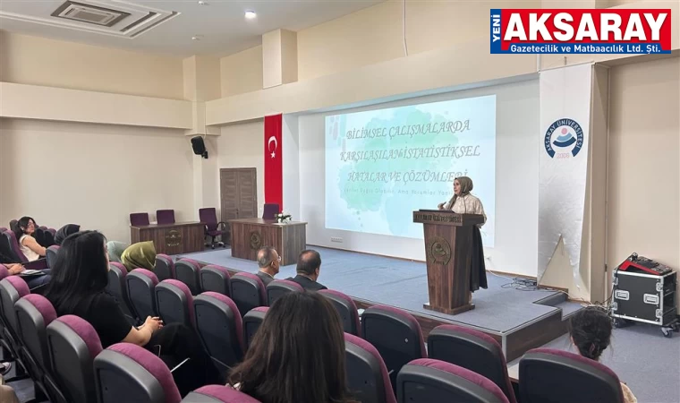 Bilimsel araştırmalarda istatistiksel hatalar ve çözüm yolları ele alındı