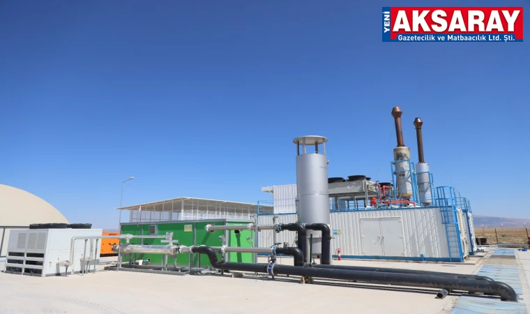 Tesis, Aksaray’a enerji ve katma değer sağlıyor