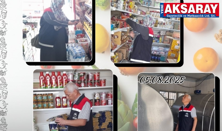 Gıda kontrol görevlileri sahadaydı