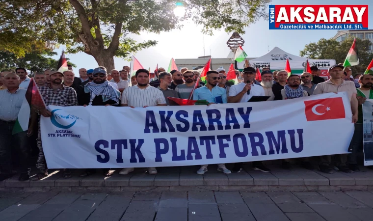 Aksaray STK Platformu Gazze’ye dikkat çekti
