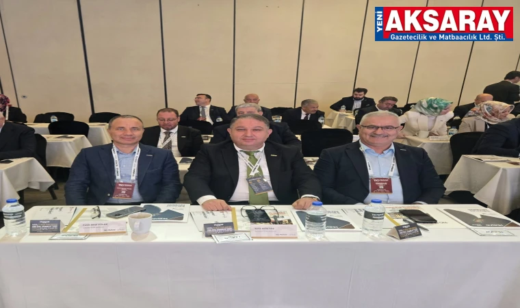 Aksaray MÜSİAD Genel İdare Toplantısına katıldı