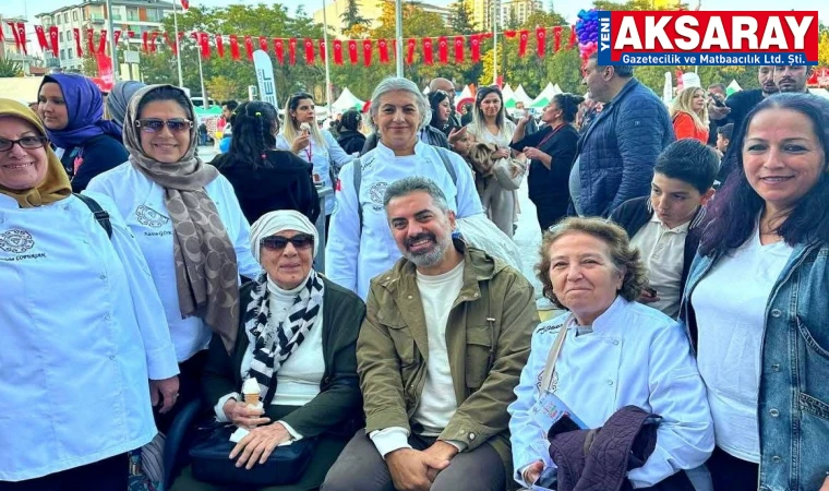 Aksaray'ın Lezzet Elçileri Niğde'de