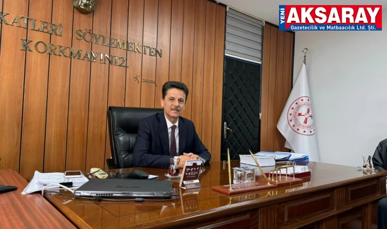 Aksaray Defterdarı Aydın’a atandı