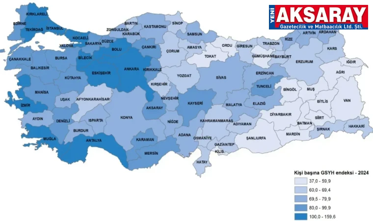 Aksaray ve bölge illeri kişi başına GSYH verileri açıklandı