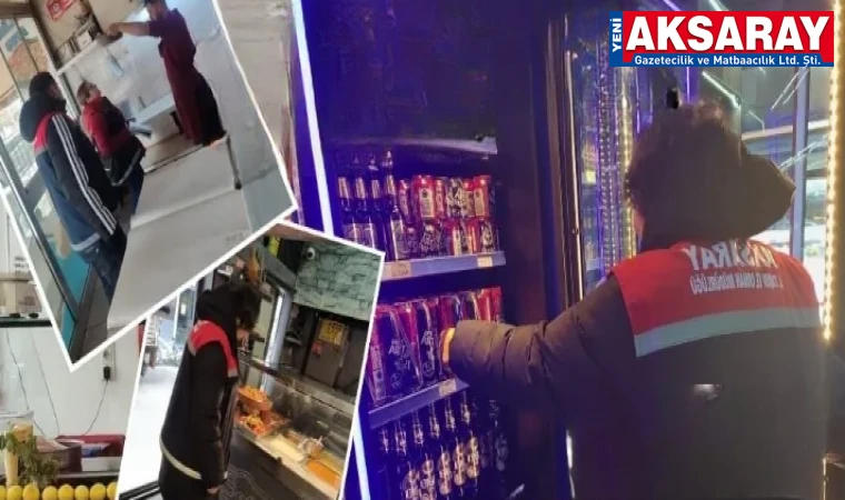 DENETİMLER ARALIKSIZ SÜRÜYOR Aksaray’da gıda güvenliğine sıkı takip