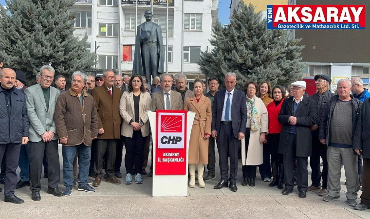CHP Aksaray’dan adalet haykırışı