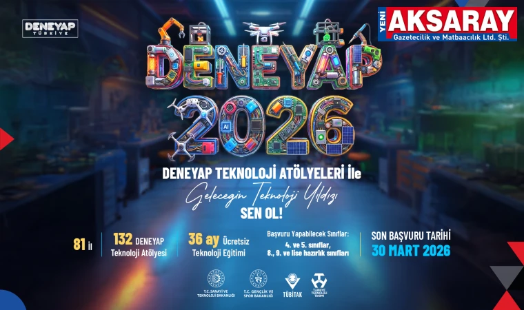 DENEYAP 2026 Başvuruları Devam Ediyor