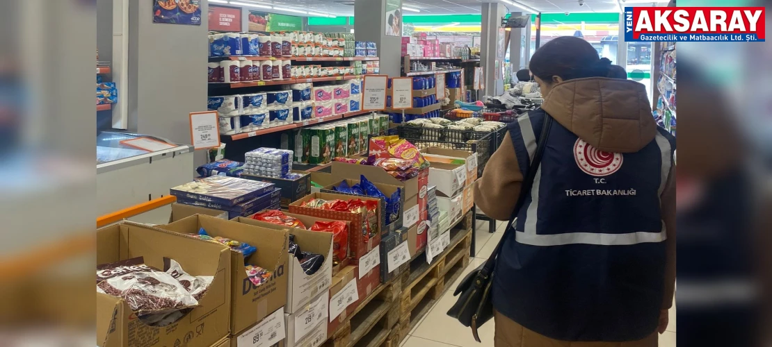 Marketlere 16 tutanak tanzim edildi