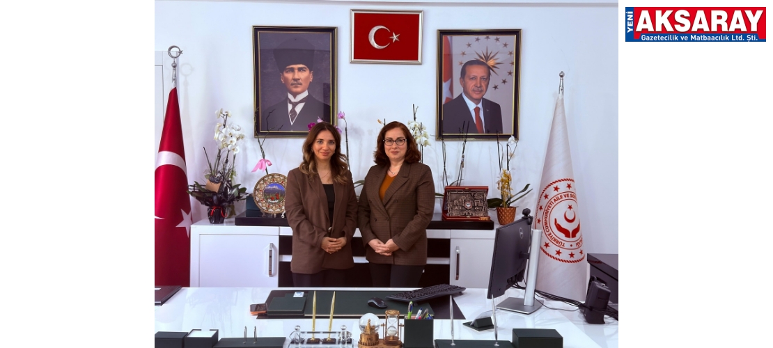 Aile ve Sosyal Hizmetler İl Müdürlüğü’ne anlamlı ziyaret