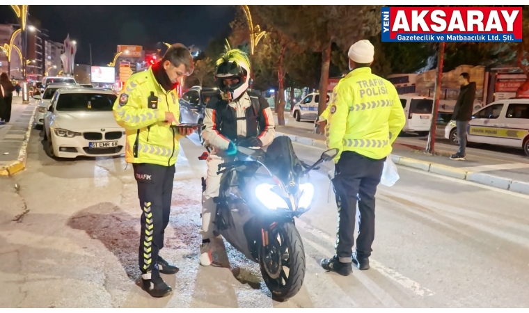  Motosikletlere yönelik denetimler artırıldı