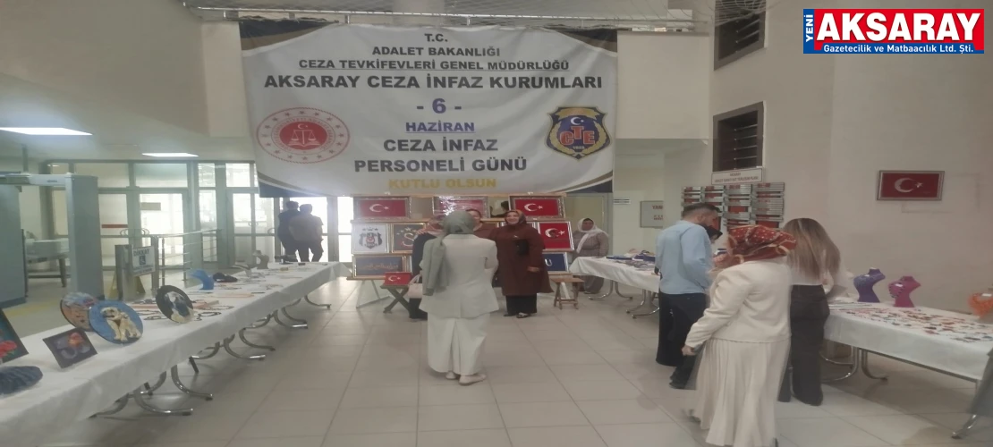 Aksaray Ceza İnfaz Kurumlarından anlamlı sergi