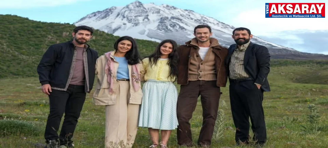 "SEVDİĞİM SENSİN" DİZİSİ ÇEKİLDİ Hasan Dağı’nın eteklerine film seti kuruldu