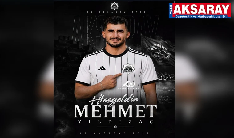 Mehmet Mustafa Yıldızaç Aksarayspor’da