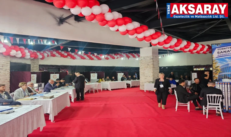 Aksaray Ticaret ve Sanayi Odası Organ Seçimleri yapıldı