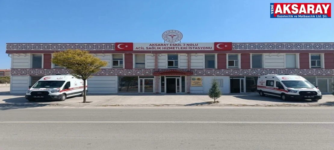 Eskil'de 112 Acil Sağlık İstasyonu hizmete girdi