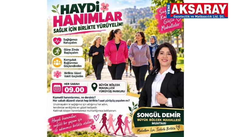 Hanımlar sağlık için birlikte yürüyecek
