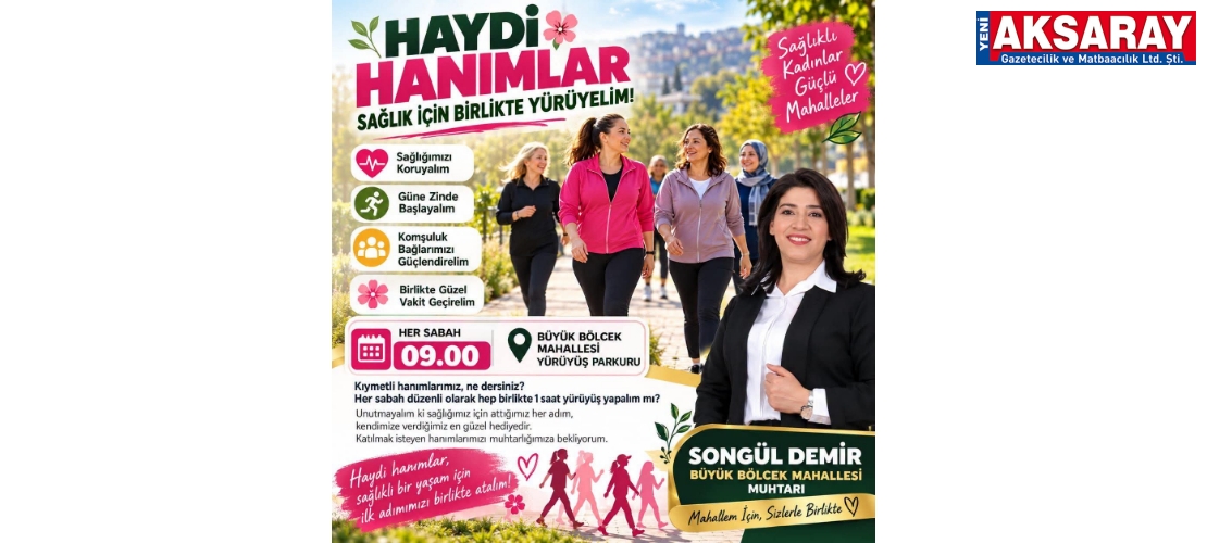 Hanımlar sağlık için birlikte yürüyecek