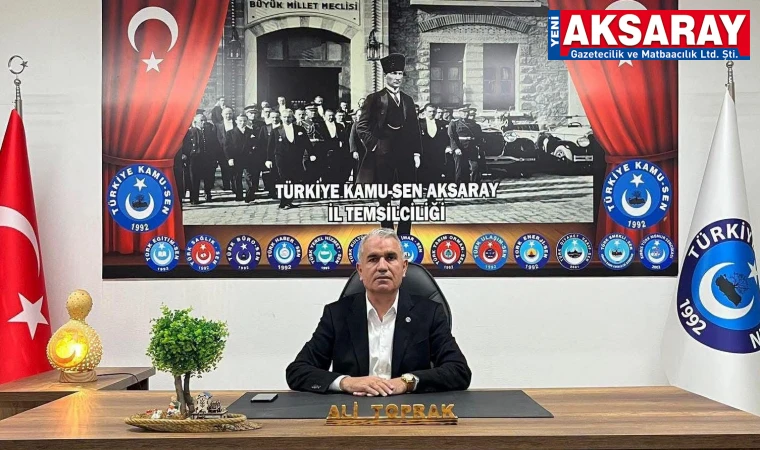 KAMU-SEN İL BAŞKANI ALİ TOPRAK'TAN Adalet ve hak arama mücadelesi vurgusu