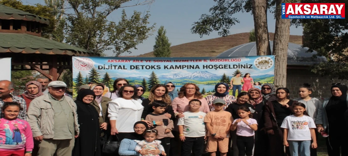 PROTOKOL EŞLERİ DE KATILDI Dijital Detoks Kampı