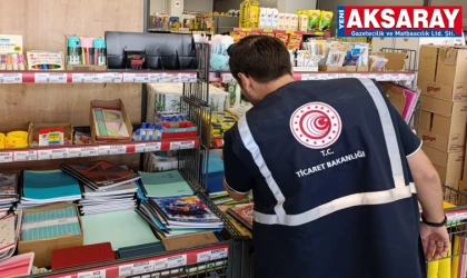 OKULLAR AÇILMADAN DENETİM BAŞLADI Kırtasiye ürünleri mercek altında