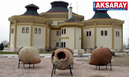 Bakanlık Aksaray’da 1 müze var dedi
