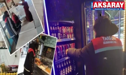 DENETİMLER ARALIKSIZ SÜRÜYOR Aksaray’da gıda güvenliğine sıkı takip