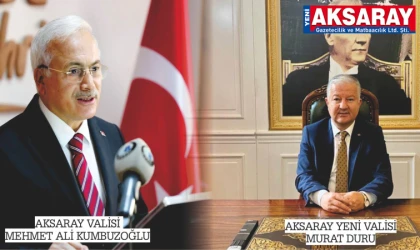 Aksaray’ın yeni valisi Çankaya kaymakamı