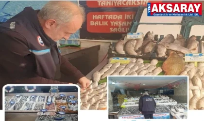 Balık satış noktalarına sıkı denetim