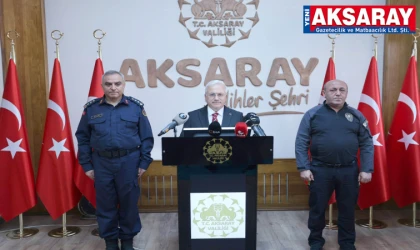 VALİ KUMBUZOĞLU 2025 YILI ASAYİŞ RAPORUNU AÇIKLADI:  ‘Aksaray huzurun şehridir’