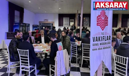 Vakıf medeniyeti Aksaray’da İftar Sofraları kuruyor