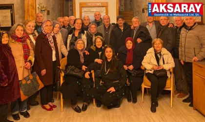 AKSARAY LİSESİ 73 MEZUNLARI BULUŞTU Yarım asırlık dostluk iftar sofrasında