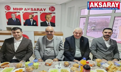 MHP AKSARAY TEŞKİLATI GÖNÜL SOFRASINDA BULUŞTU ‘Birliğimiz daim olsun’