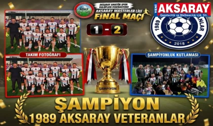 ŞAMPİYON 1989 AKSARAY VETERAN Veteran Ligi’nde şampiyon belli oldu