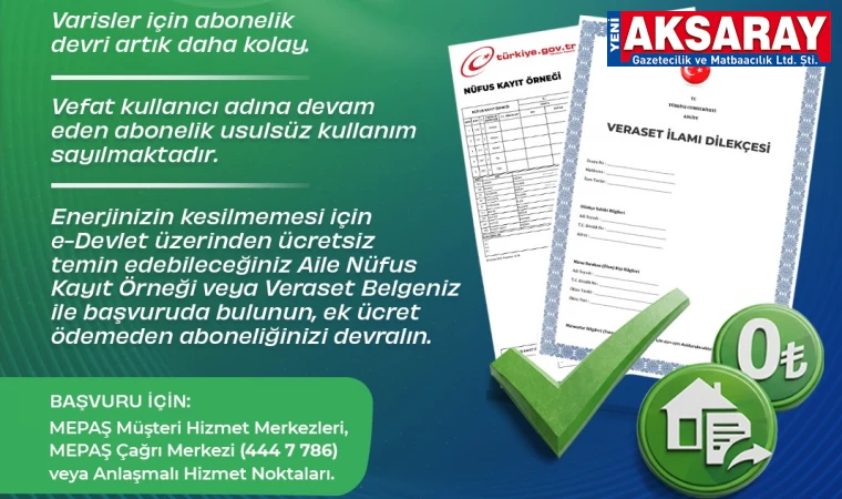 MEPAŞ ’tan vefat eden abonelerin yakınlarına abonelik devir kolaylığı