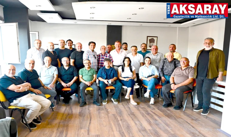 AKSARAY BASINI 24 TEMMUZ'DA AYNI SOFRADA BULUŞTU