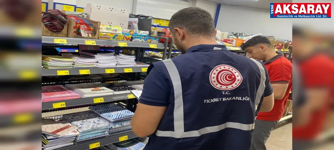 39 İŞLETMEDE 1500 ÜRÜN İNCELENDİ Okul öncesi kırtasiye denetimi