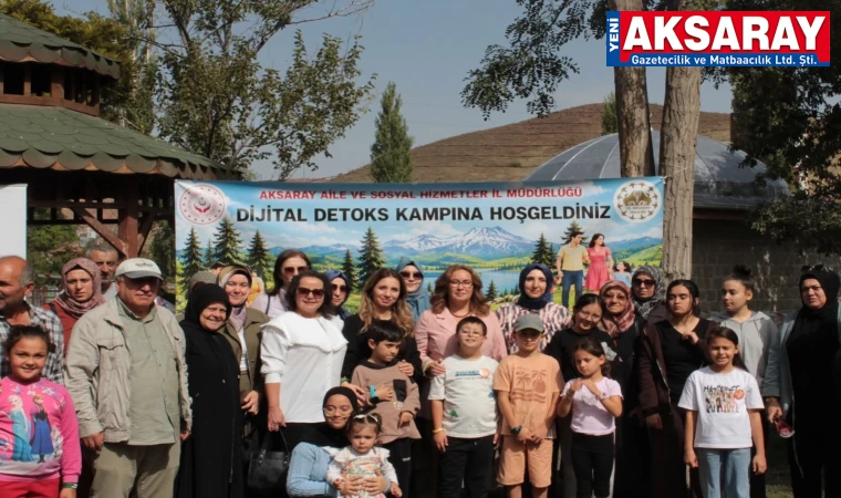 PROTOKOL EŞLERİ DE KATILDI Dijital Detoks Kampı
